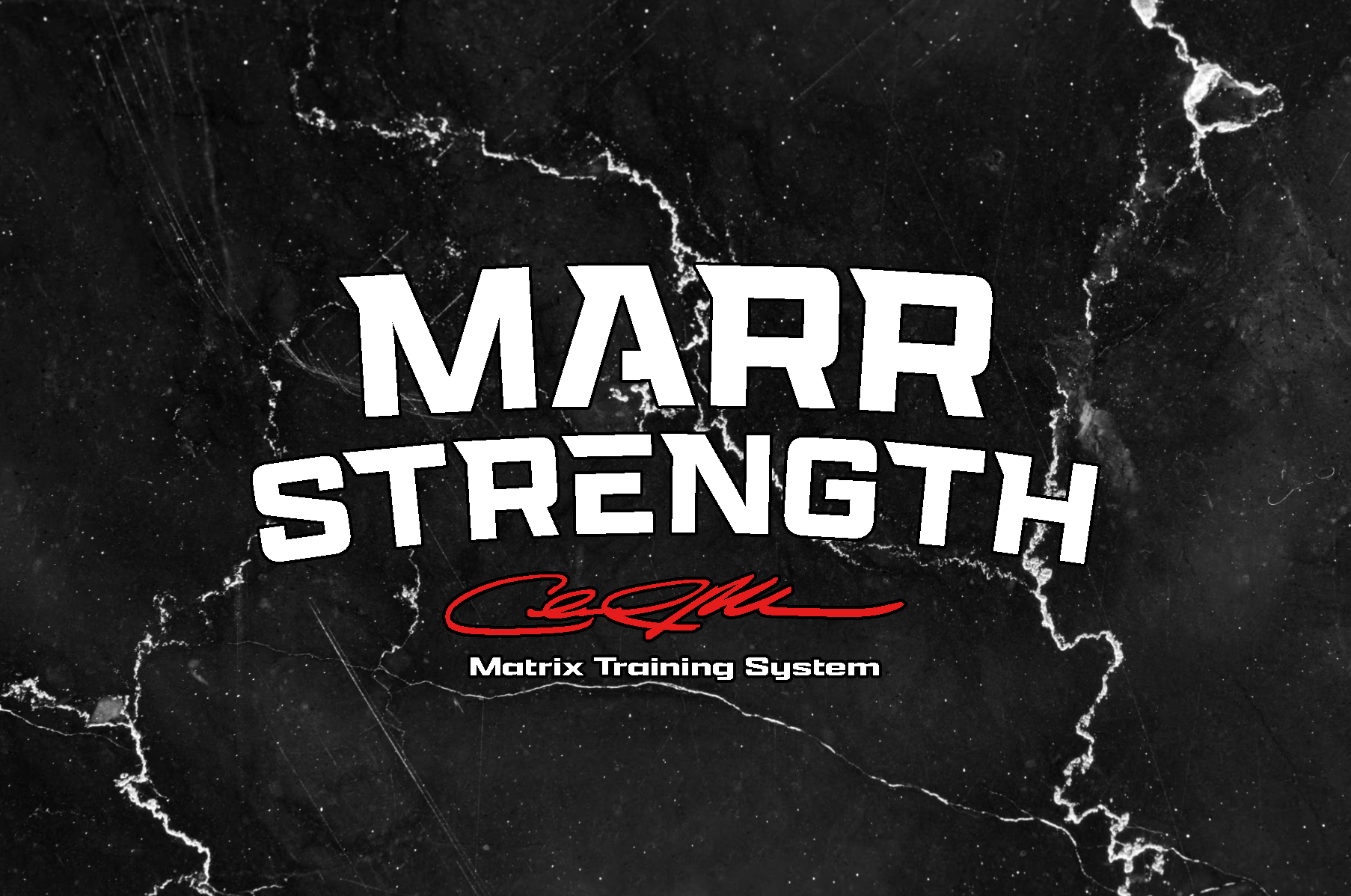 Basic Training MARR STRENGTH